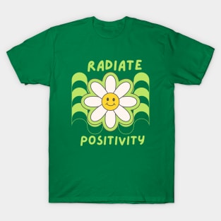 Radiate Positivity Cute Smiley With Positive and happy vibes T-Shirt